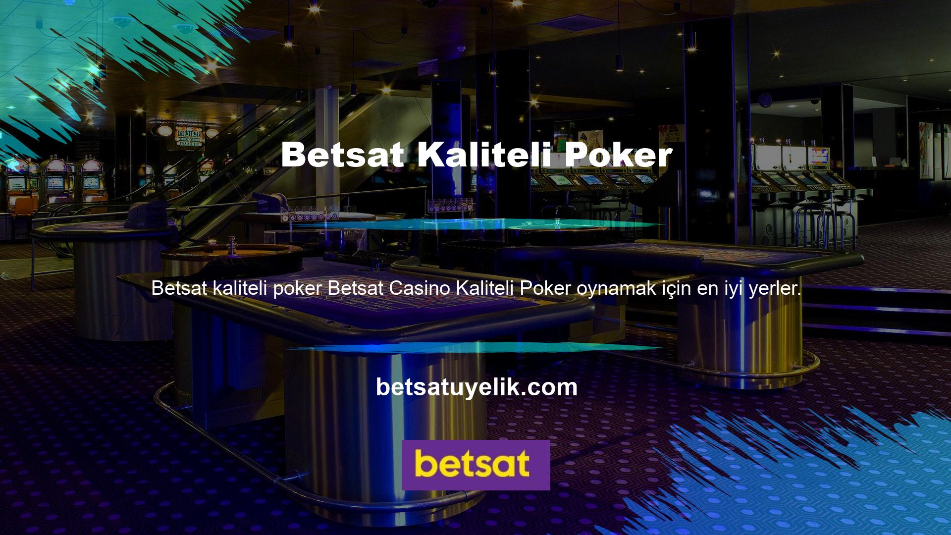 Kaliteli poker oynamak için en iyi yerler poker siteleri olarak bilinir